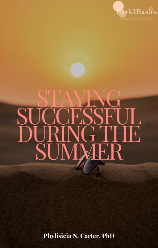 Staying Successful During the Summer