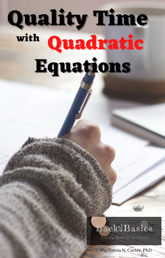 Quality Time with Quadratic Equations